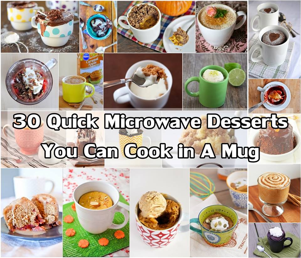 30 Quick Microwave Desserts You Can Cook in A Mug