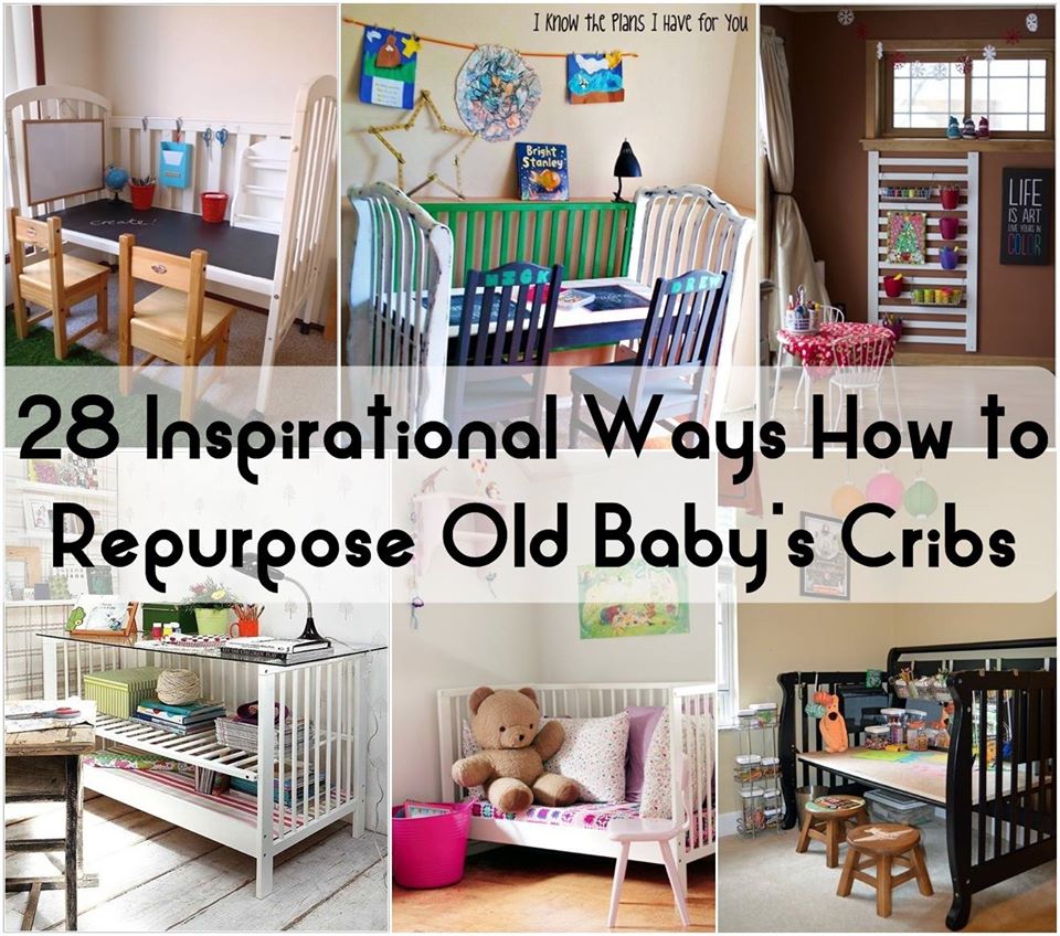 28 Inspirational Ways How to Repurpose Old Baby’s Cribs