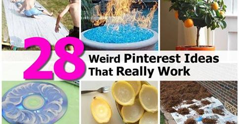 28 Weird Pinterest Ideas That Really Work