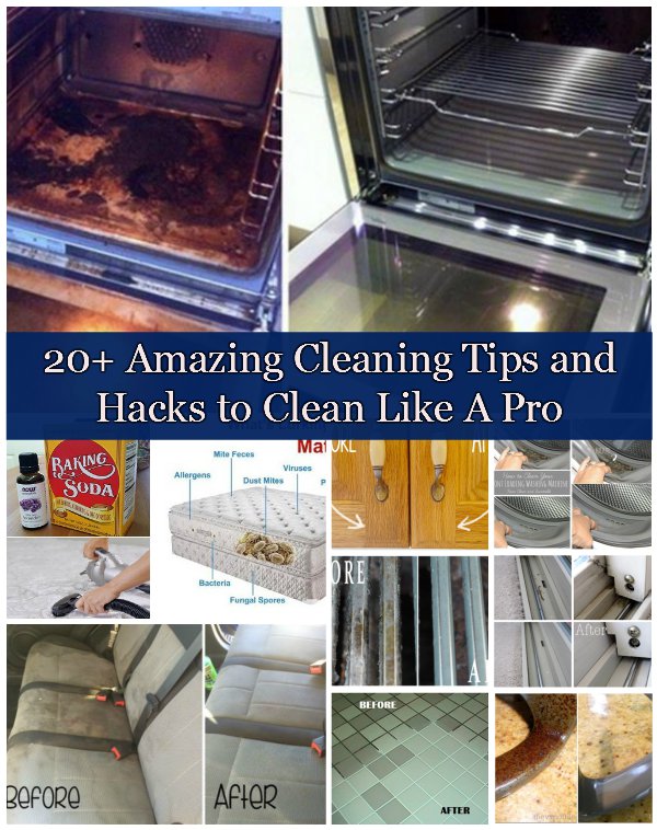 20+ Amazing Cleaning Tips and Hacks to Clean Like A Pro