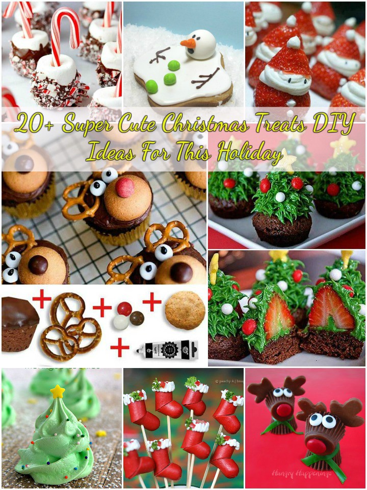 20 Super Cute Christmas Treats DIY Ideas For This Holiday