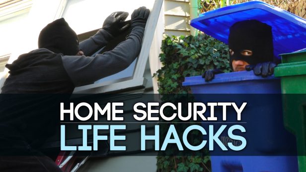 Home Security Life Hacks You May Need to Know